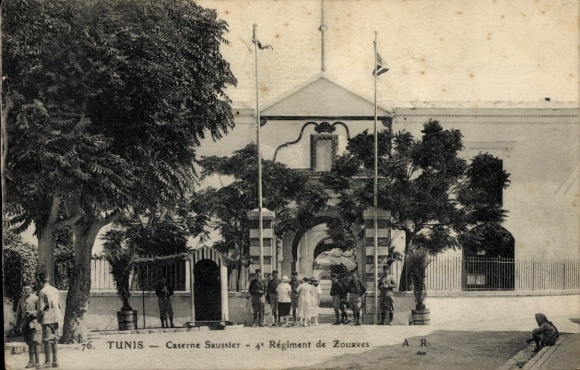 KP Tunis, Tunezja, Koszary Saussier, 4. Pułk Zouave
