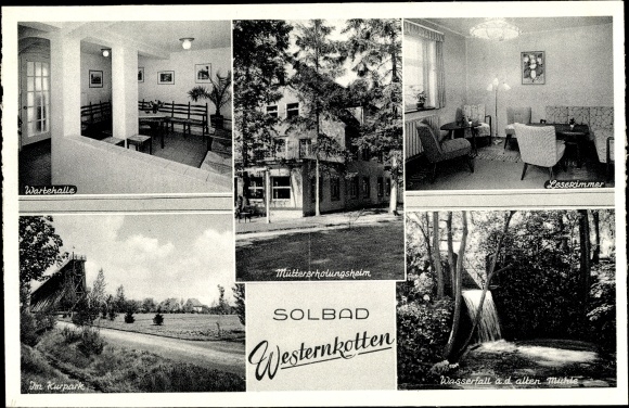 Postcard Bad Westernkotten Erwitte in Westphalia, convalescent home for mothers, spa park, waterfall