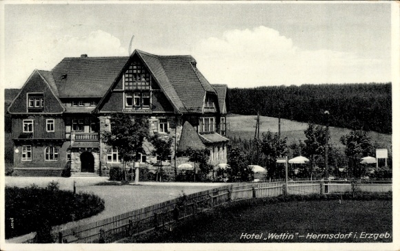 Postcard Hermsdorf in the Ore Mountains, Hotel Wettin, owner R. Rehn, exterior view