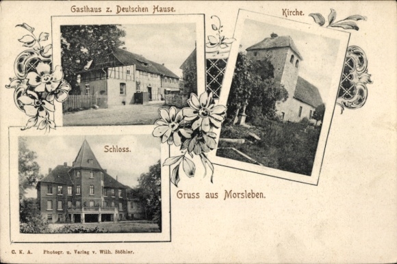 Ak Morsleben Ingersleben in der Börde, Gasthaus z. Deutschen Hause, Kirche, Schloss, Gruss aus Mo