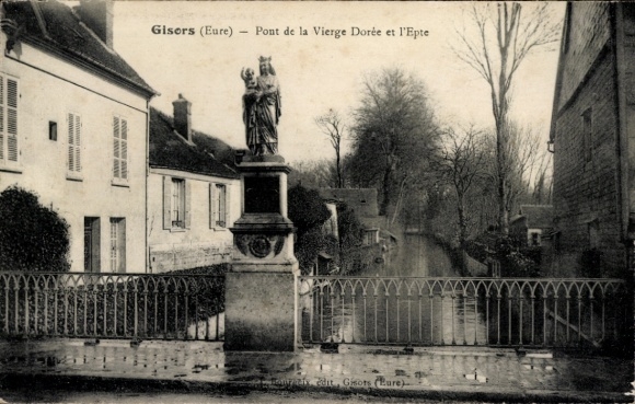 Ak Gisors Eure, Brücke Pont de la Vierge Dorée, Statue, Wasserlauf, Bäume