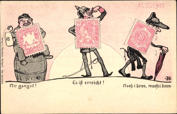 Ganzsachen Briefmarken Ak Schmidthammer, Mir gangst, Es ist erreicht, Muss i denn, 31. 03. 1902