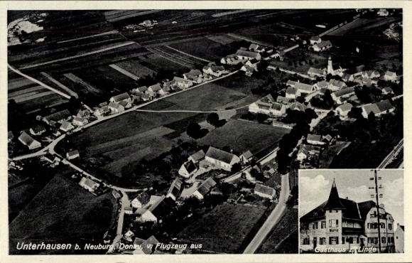 Postcard Unterhausen Oberhausen in Upper Bavaria, aerial photograph, Gasthaus zur Linde