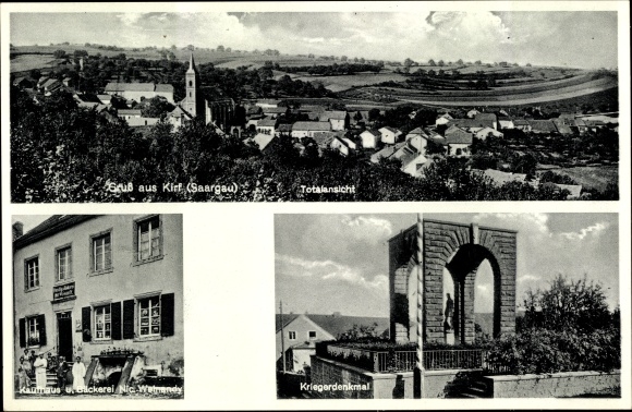 Postcard Kirf in the Saarburg district, general view, department store and bakery, war memorial