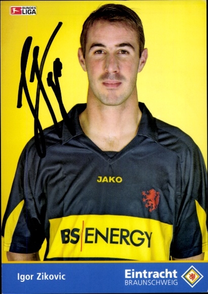 Autograph card footballer Igor Zikovic, Eintracht Braunschweig, autograph