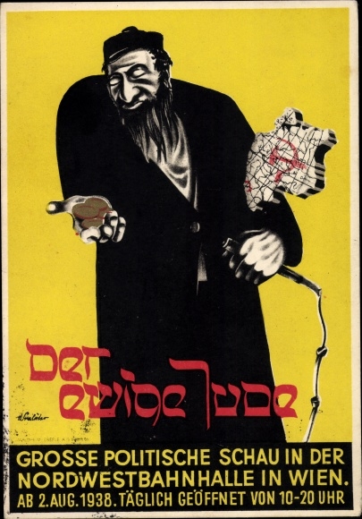 Judaika Ak Der ewige Jude, Große politische Schau, Nordwestbahnhalle Wien 1938