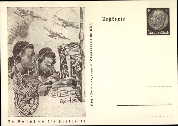 Postal stationery artist PC Axster Heudtlass, In the fight for freedom, radio operator of the Wehrmacht