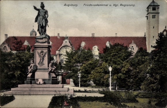Postcard Augsburg in Swabia, Peace Monument, Royal Government