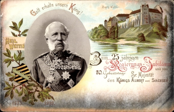 Postcard Wettin an der Saale, coat of arms, 25th anniversary of the reign, King Albert of Saxony, castle