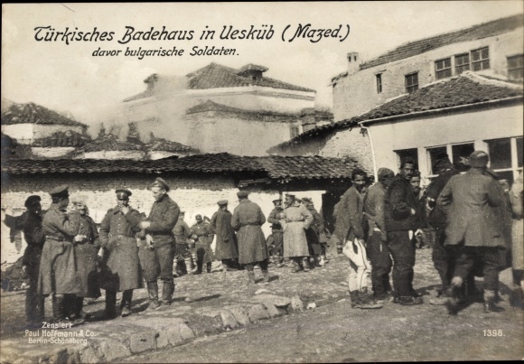Postcard Skopje Üsküb Macedonia, Turkish bath house, Bulgarian soldiers