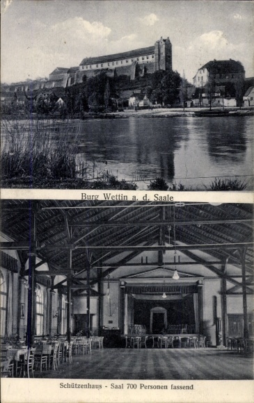 Ak Wettin an der Saale, Burg Wettin, Schützenhaus, Veranstaltungssaal für 700 Personen