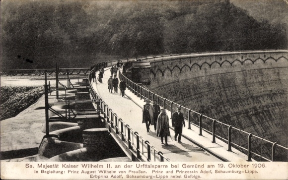 PC Gemünd on the Urft Schleiden in the Eifel, Kaiser Wilhelm II, Urft Dam 1905