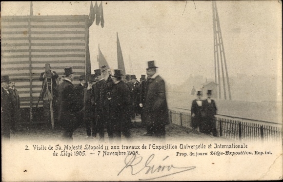 Postcard Liège Lüttich Wallonien, Visit of His Majesty Leopold II to the works of the Universal Exhibition