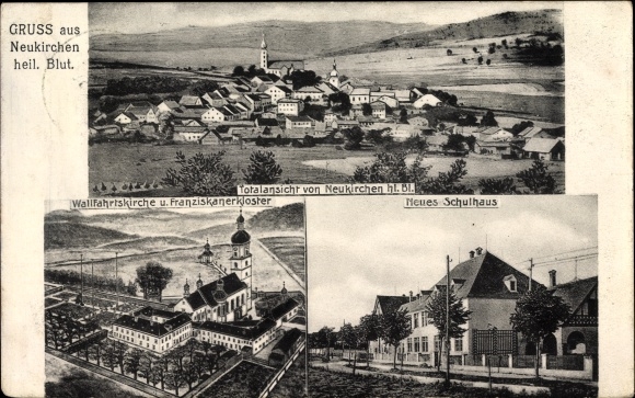 Ak Neukirchen beim Heiligen Blut, Totalansicht, Wallfahrtskirche, Franziskanerkloster, Schulhaus
