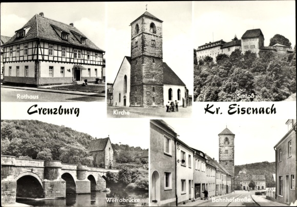 Postcard Creuzburg an der Werra, town hall, church, castle, Werra bridge, Bahnhofstrasse
