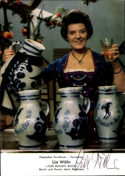 Postcard actress Lia Wöhr, portrait, autograph, Zum blauen Bock, music and humor at Äppelwoi