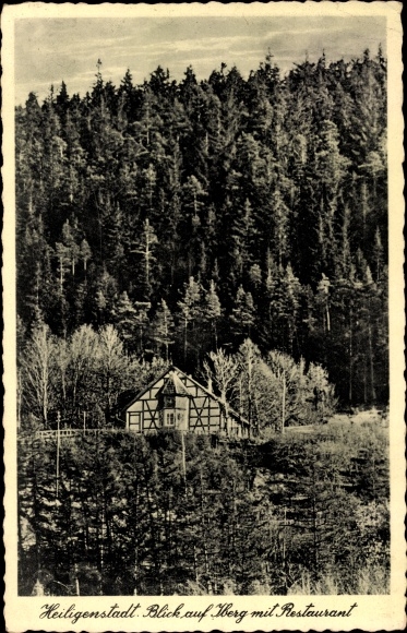 Ak Heiligenstadt in Oberfranken, Blick auf Iberg mit Restaurant