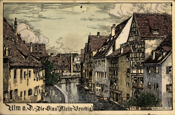 Artist Postcard Felle, Eugen, Ulm on the Danube, the Blau, Little Venice