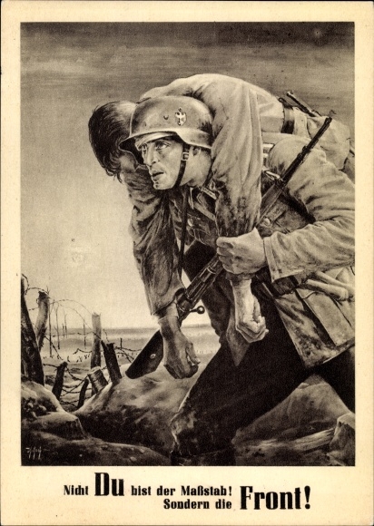 Künstler Ak Tschech Will, Nicht Du bist der Maßstab sondern die Front, Wehrmacht, Tag der NSDAP