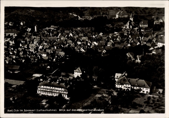 Postcard Bad Orb in Spessart Hesse, aerial view of Bad Orb, many houses, view of the spa house