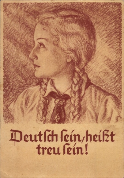 Artist Postcard Trexler, R., Being German means being loyal, BDM