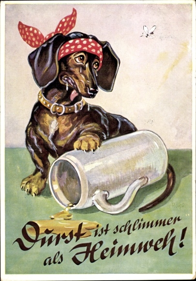 Artist Postcard Thirst is worse than homesickness, dachshund, empty, beer mug