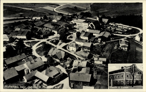 Postcard Hohenau am Bayerischen Wald Lower Bavaria, aerial view of Bavarian Ostmark, Gasth. z. Lusen, landscape