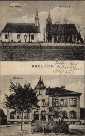 Ak Iggelheim in der Pfalz, schoolgebouw, katholieke kerk, protestantse kerk