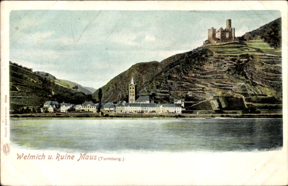 Ak Wellmich am Rhein St. Goarshausen, Ruine Maus, Turmberg