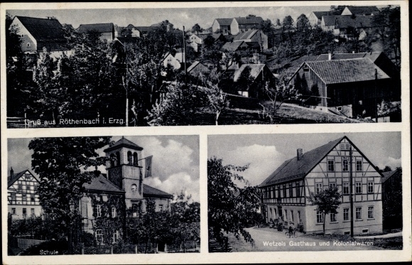 Postcard Röthenbach Pretzschendorf Klingenberg in the Eastern Ore Mountains, Wetzel&#39;s inn, school, long shot