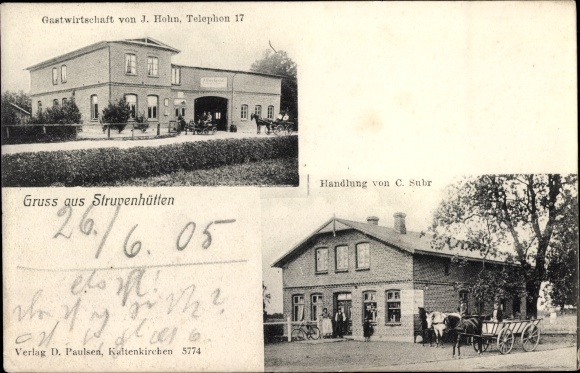 Ak Struvenhütten in Schleswig Holstein, Gastwirtschaft J. Hohn, Handlung C. Suhr