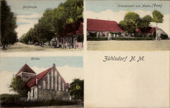 Ak Zühlsdorf Mühlenbecker Land Oberhavel, Dorfstraße, Schulzenamt en Mielke (postkantoor), kerk