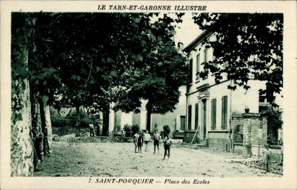 Ak Saint-Porquier Tarn et Garonne, Place des Ecoles