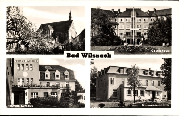 Postcard Bad Wilsnack in the Prignitz, church, Goethehaus, Puschkin-Kurhaus, Klara-Zetkin-Heim
