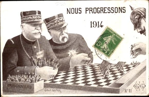 PC Nous Progressons 1914, Nous Vaincrons, Joffre, Guillaume II, Échecs, chess, prisoners of war