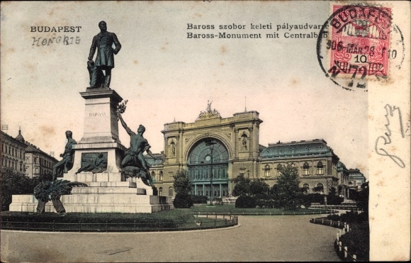 Postcard Budapest Hungary, Baross Monument with Central Train Station