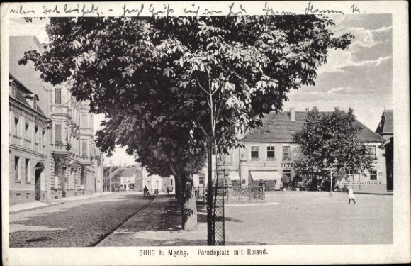 Postcard Burg near Magdeburg, Paradeplatz, Roland, Hotel
