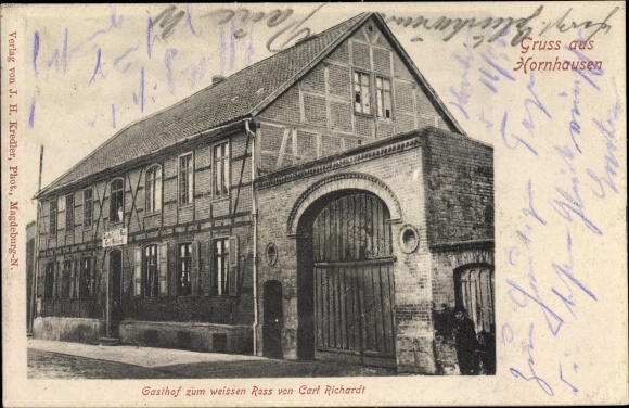 Ak Hornhausen Oschersleben in Sachsen Anhalt, Gasthof zum weißen Ross, Inh. Carl Richardt