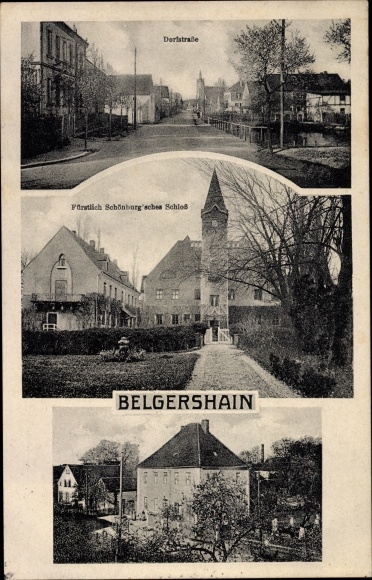 Ansichtkaart Belgershain in Saksen, Dorfstraße, kasteel, stadsgezichten