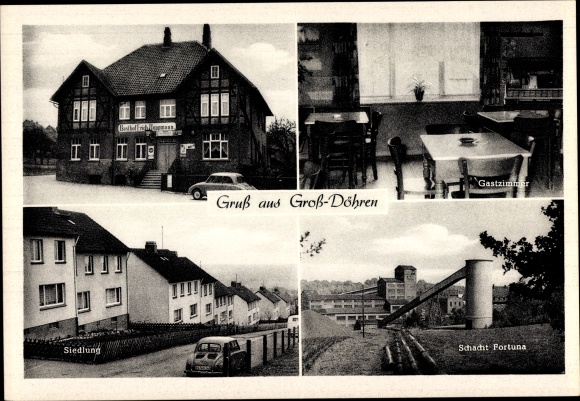 Postcard Groß Döhren Liebenburg in Lower Saxony, Fortuna shaft, Gasthof Hoppmann, settlement