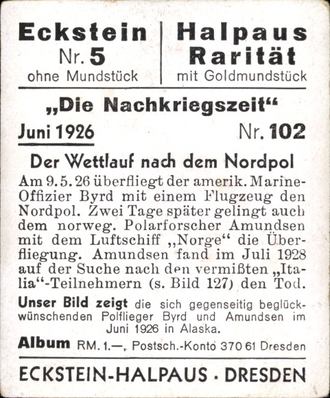 Collector's picture post-war period No. 102 June 1926 Race to the North Pole, polar pilot Byrd, Amundsen, Alaska