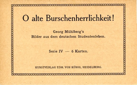 6 PCs in the envelope Georg Mühlberg, O old boyhood glory!, Series IV