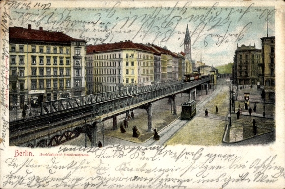 Ak Berlin Kreuzberg, Hochbahnhof Oranienstraße
