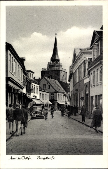 Ak Aurich in Ostfriesland, Burgstrasse, kerk, voorbijgangers