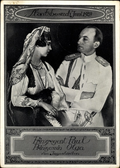 Ak Prinzregent Paul, Prinzessin Olga, Staatsbesuch 1939