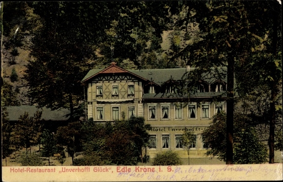 Postcard Edle Krone Klingenberg in the Ore Mountains of Saxony, Hotel Unverhofft Glück