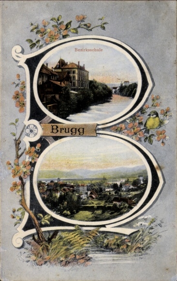 Buchstaben Ak Brugg Kt Aargau Schweiz, Gesamtansicht, Bezirksschule