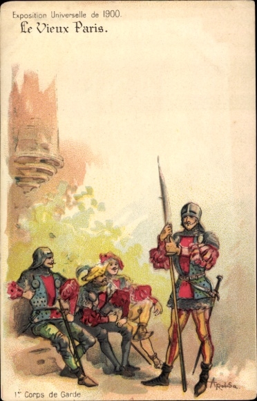 Artist Chromo-Litho Robida, A., Vieux Paris, Exposition Universelle de 1900, 1er Corps de Garde