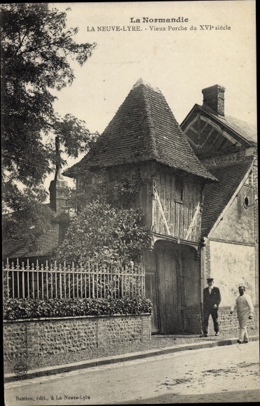 Postcard La Neuve Lyre Eure, Old Porch of the XVI Century