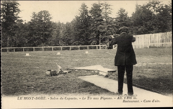 Postcard Le Mont Dore Puy de Dôme, Salon du Capucin, Pigeon Shooting, Tontaubenschießen